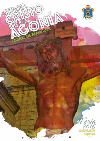 Feria en honor al Santísimo Cristo de la Agonía 2016 Corral de Almaguer